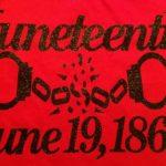 Juneteenth Apparel -Juneteenth Chain Breaking 1865